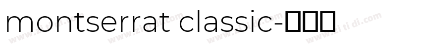 montserrat classic字体转换